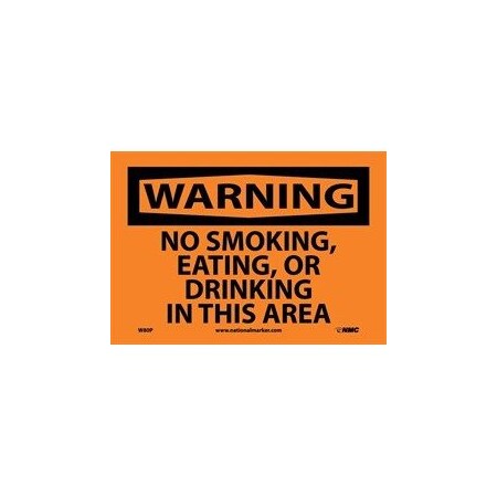 WARNING, NO SMOKING EATING OR